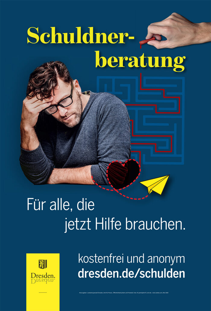 Plakat Mann stützt Kopf auf die Hand - Text: Schuldnerberatung, für alle die jetzt Hilfe brauchen, kostenfrei und anonym, dresden.de/schulden