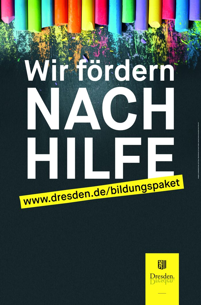 Plakatmotiv bunte Kreiden und Text: Wir fördern Hachhilfe - www.dresden.de/bildungspaket