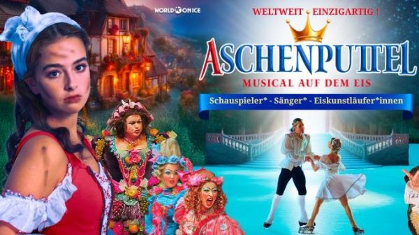 ASCHENPUTTEL – MUSICAL ON ICE