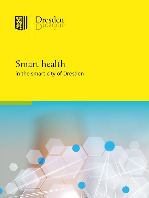 Smart Health in the smart city of Dresden