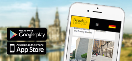 Links unten befinden sich die Icons für Google play sowie den App Store und daneben ein Screenshot der Dresden App mit Übersicht von Sehenswürdigkeiten. Im Hintergrund des Bildes ist die Stadtkulisse von Dresden.